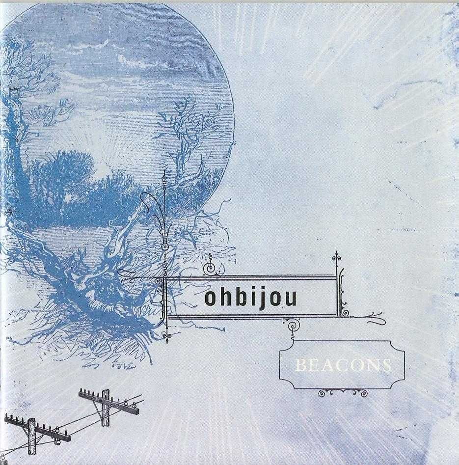 Ohbijou - Beacons