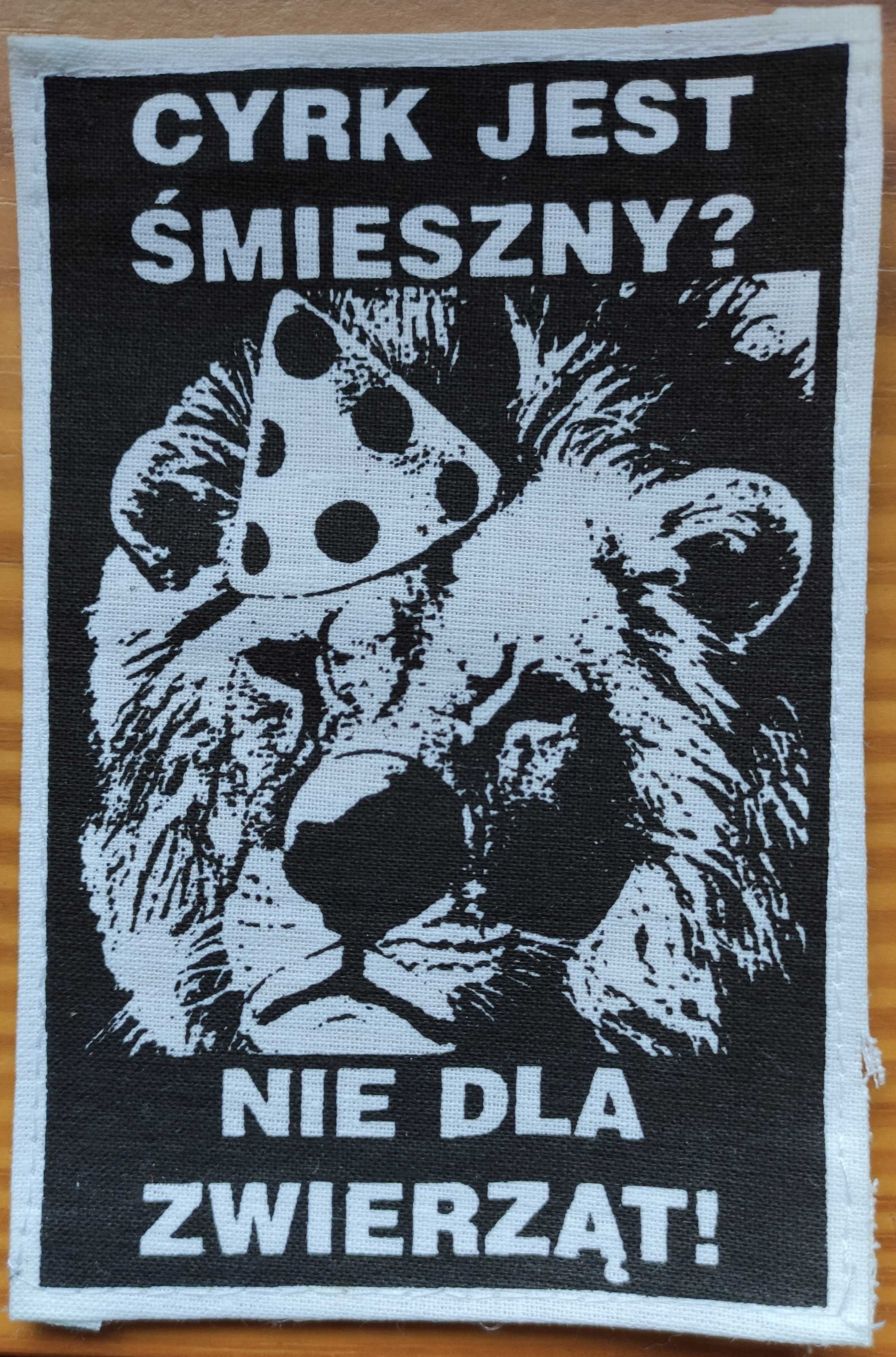 Naszywka: cyrk jest śmieszny? nie dla zwierząt!