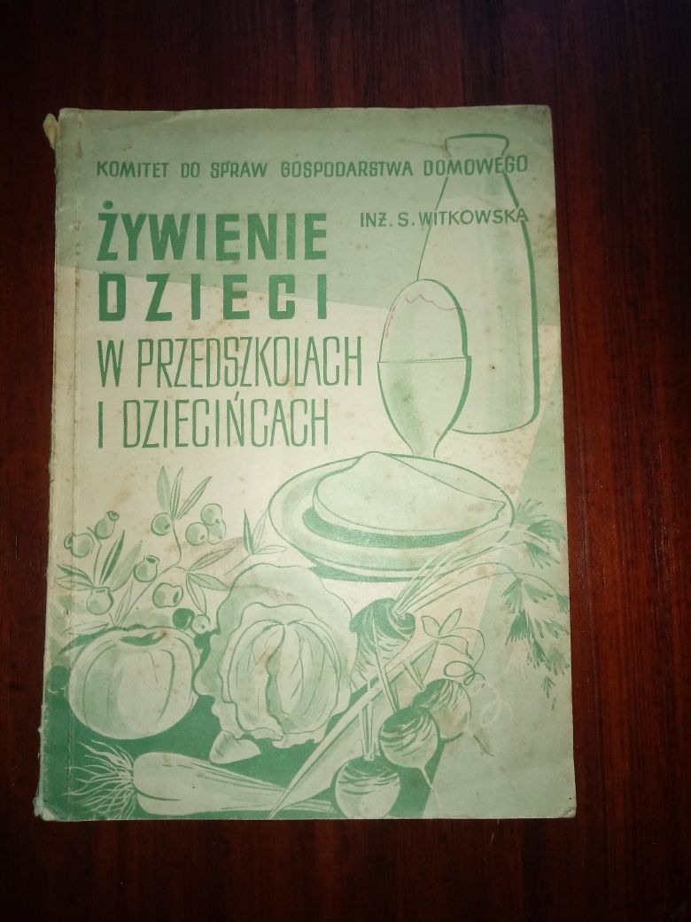 "Żywienie dzieci w przedszkolach i dziecincach" S. Witkowska