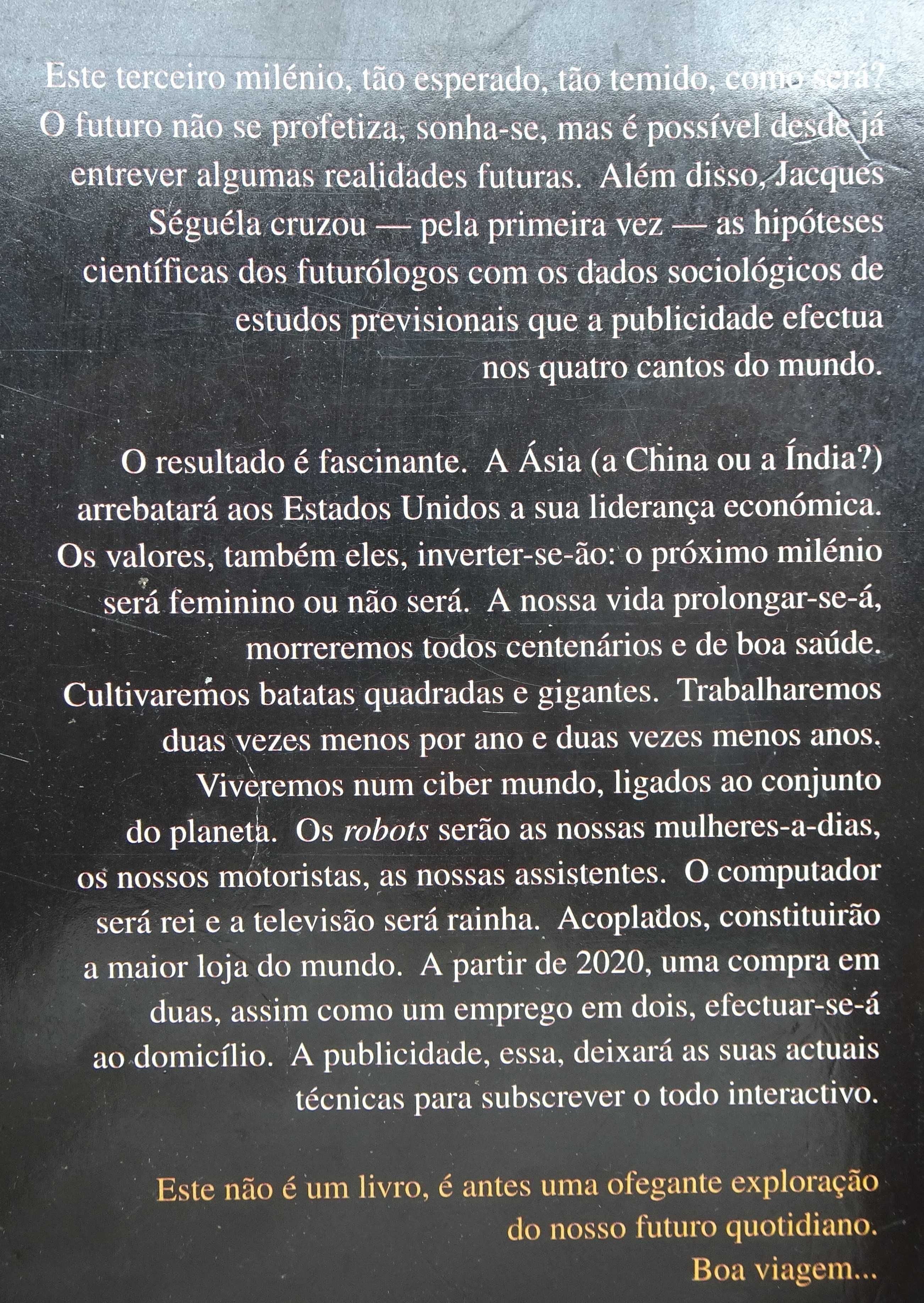 O Futuro Tem Futuro de Jacques Séguéla