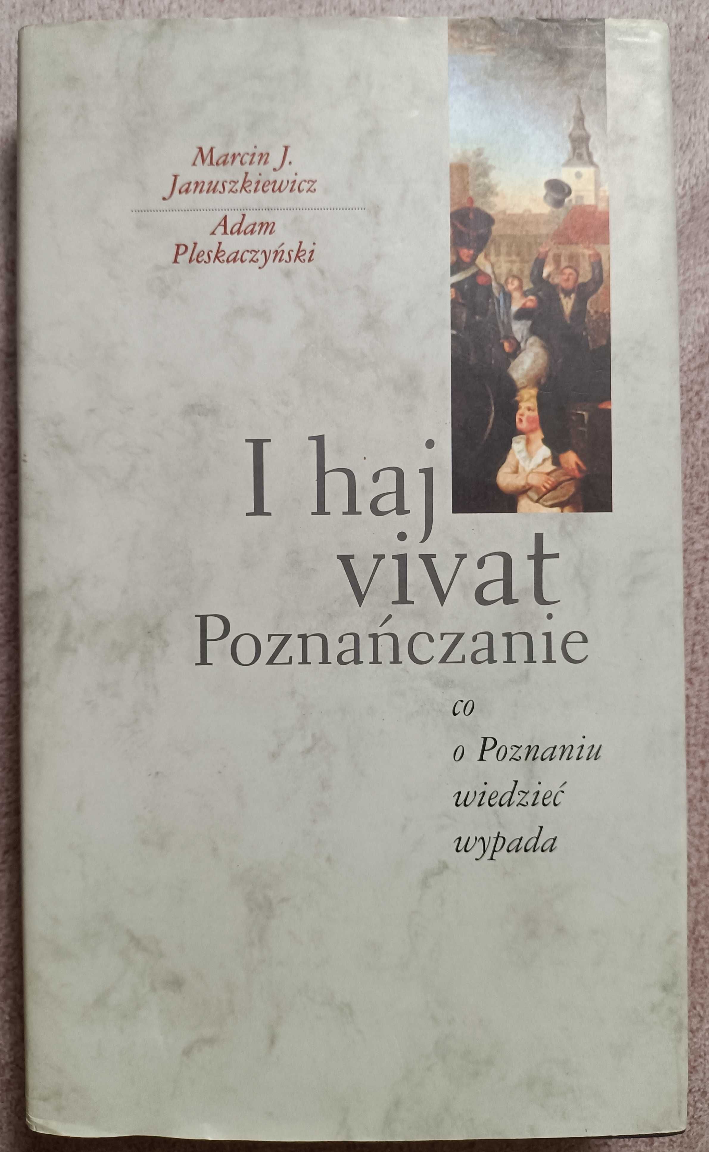 I haj vivat Poznańczanie