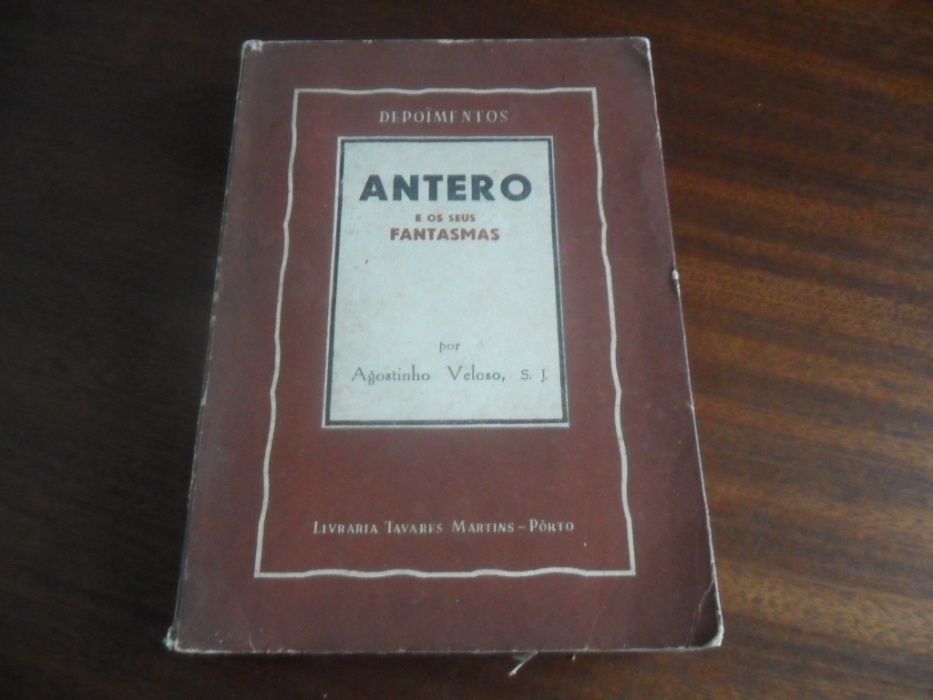 "Antero e os seus Fantasmas" de Agostinho Veloso - 1ª Edição de 1950