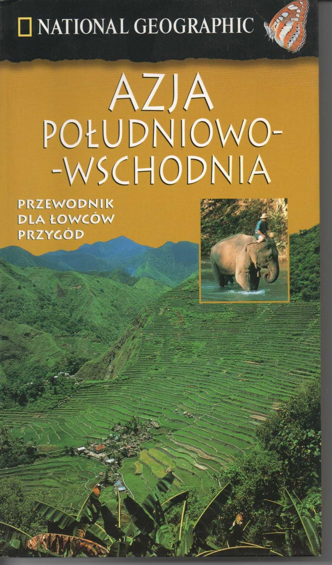 Przewodnik Azja Południowo-Wschodnia - wyd. National Geographic