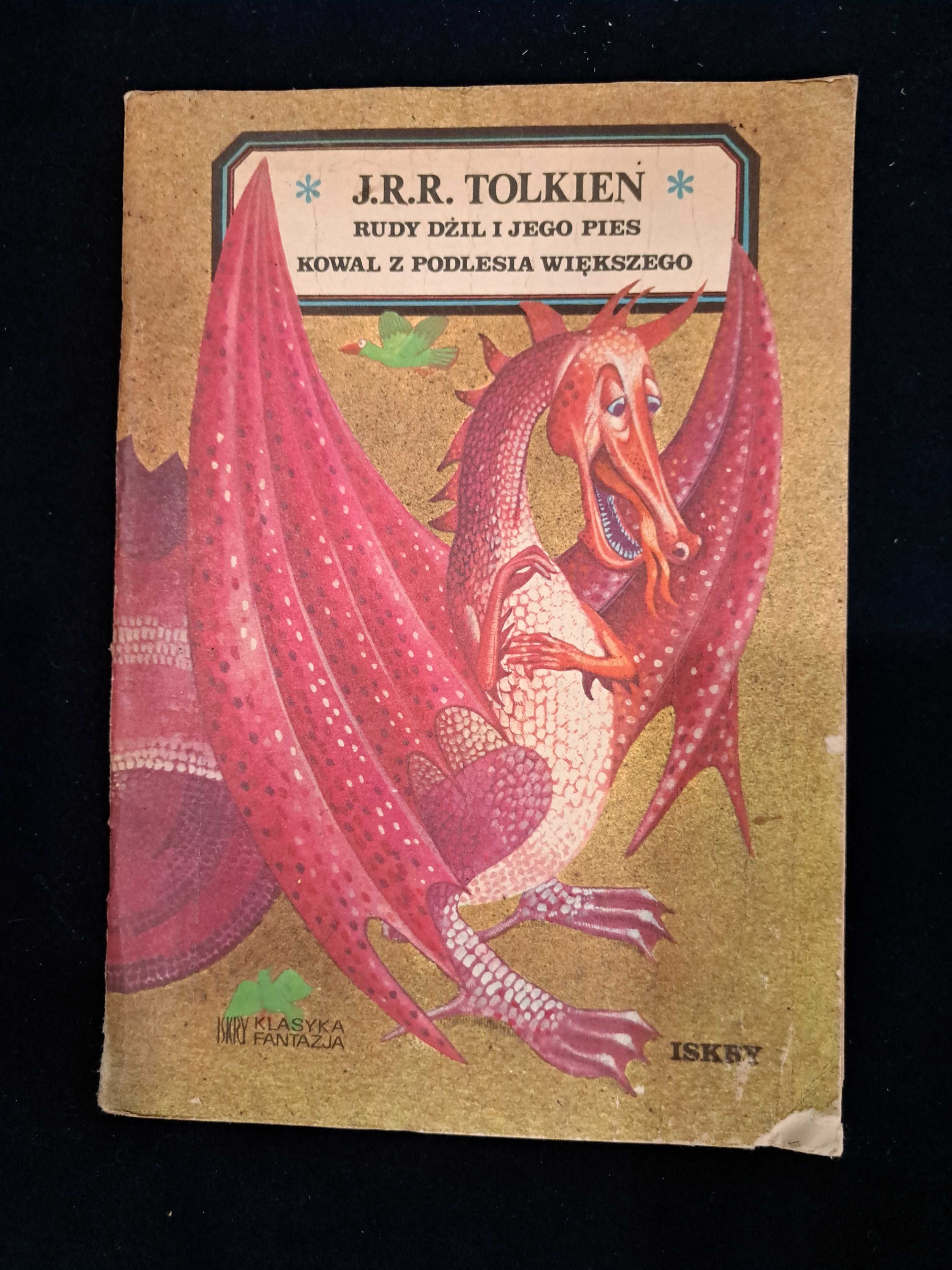 J.R.R. Tolkien Rudy Dżil i jego pies. Kowal z Podlesia Większego