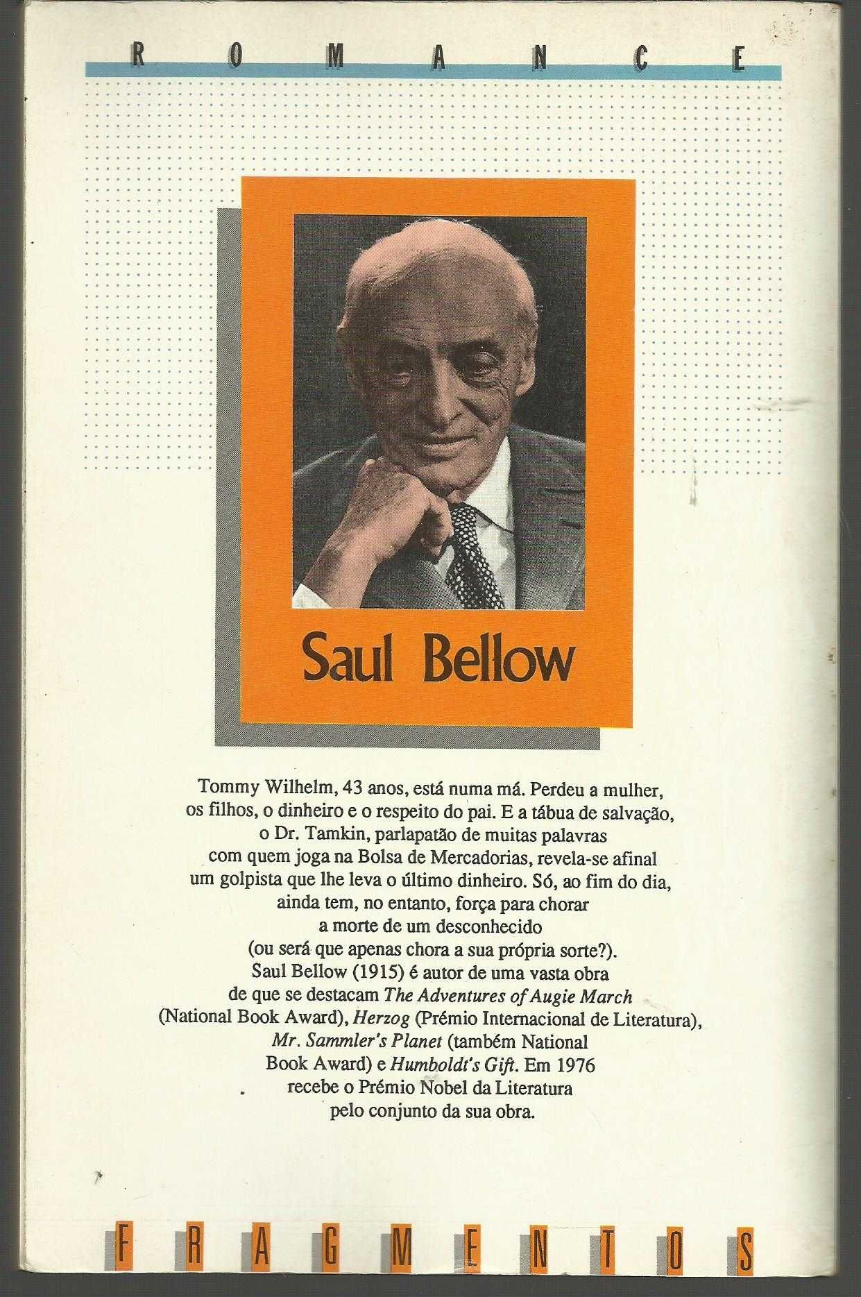 Saul Bellow - Agarra o dia