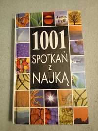 "1001 Spotkań z nauką" J.Trefil