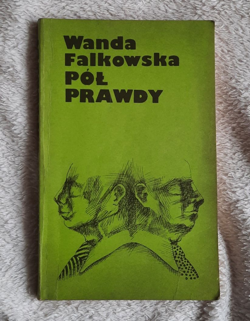 Pół prawdy- Wanda Falkowska wydanie I książka