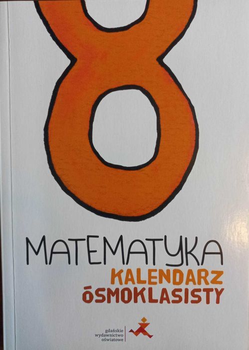 Matematyka. Kalendarz ósmoklasisty