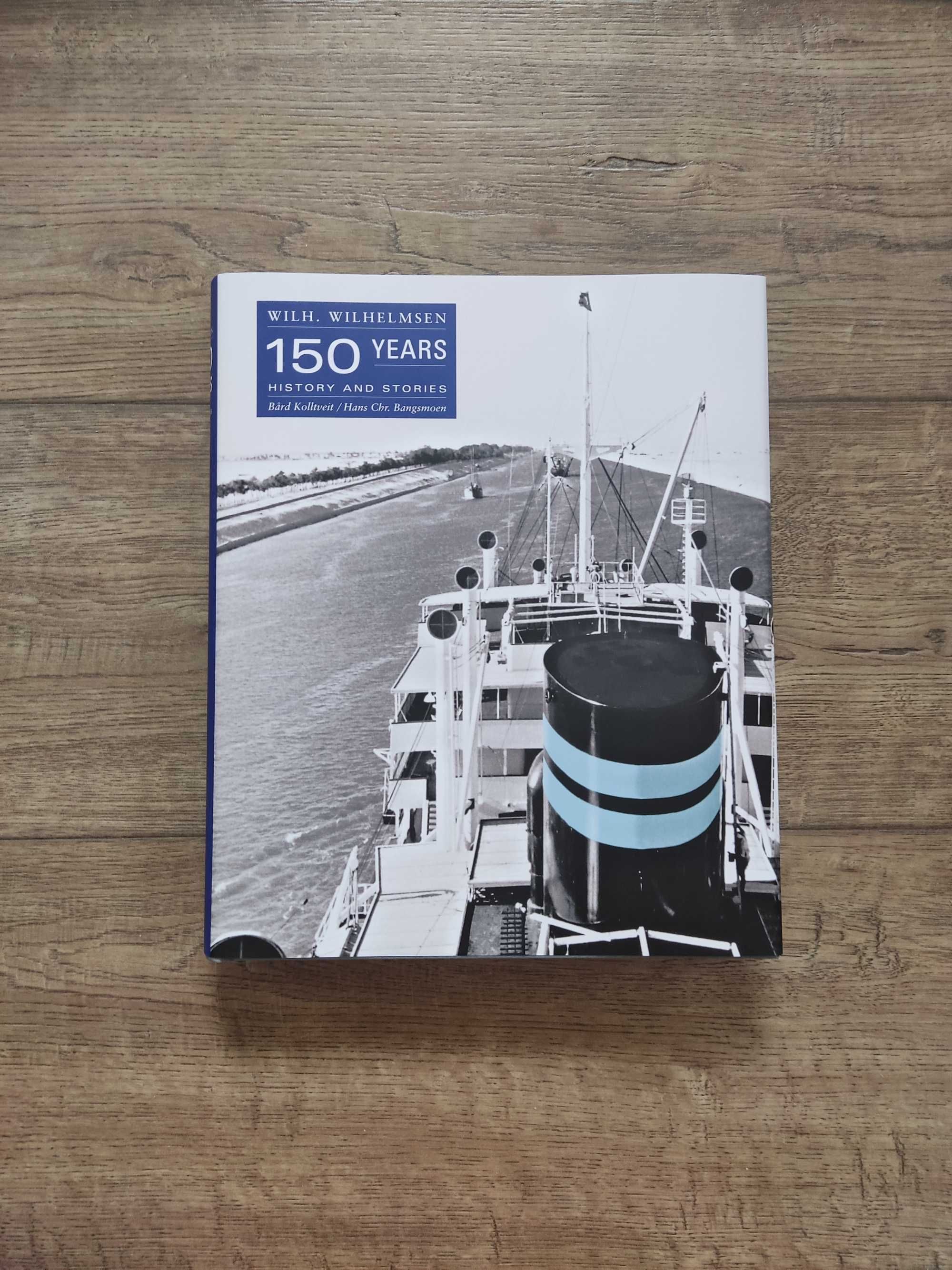 Wilh. Wilhelmsen 150 years - Kolltveit / Bangsmoen