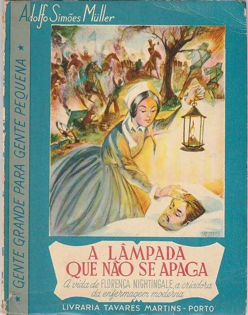 A lâmpada que não se apaga – Florença Nightingale-Adolfo Simões Müller