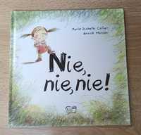 Książka "Nie, nie, nie!" Marie-Isabelle Callier, Annick Masson