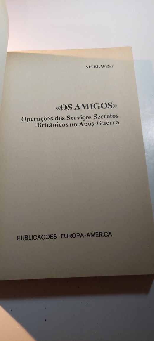 Os Amigos, Operações dos Serviços Secretos Britânicos - Nigel West