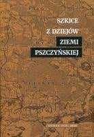 Szkice z dziejów ziemi pszczyńskiej