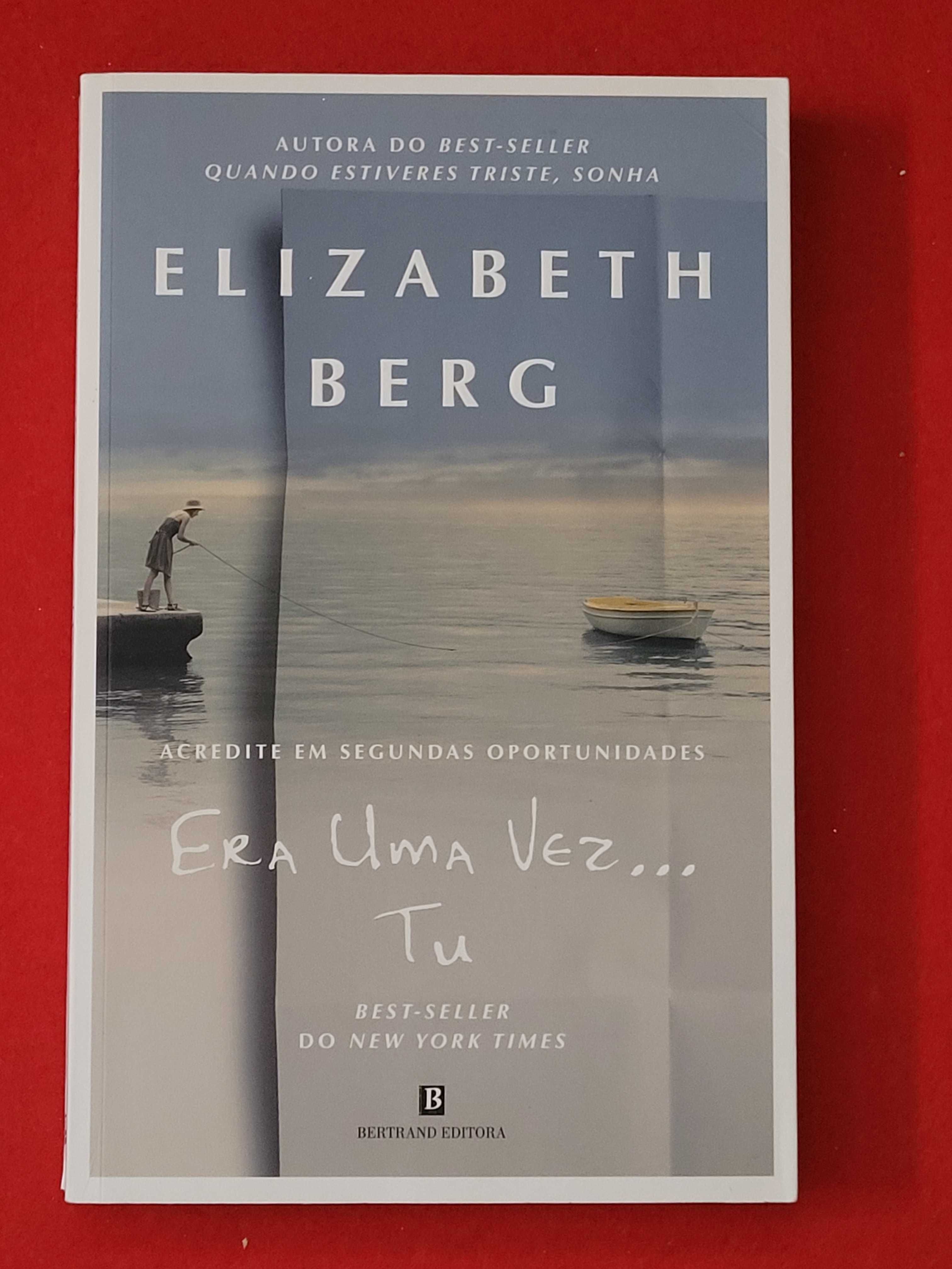 Era uma vez… Tu- Elizabeth Berg