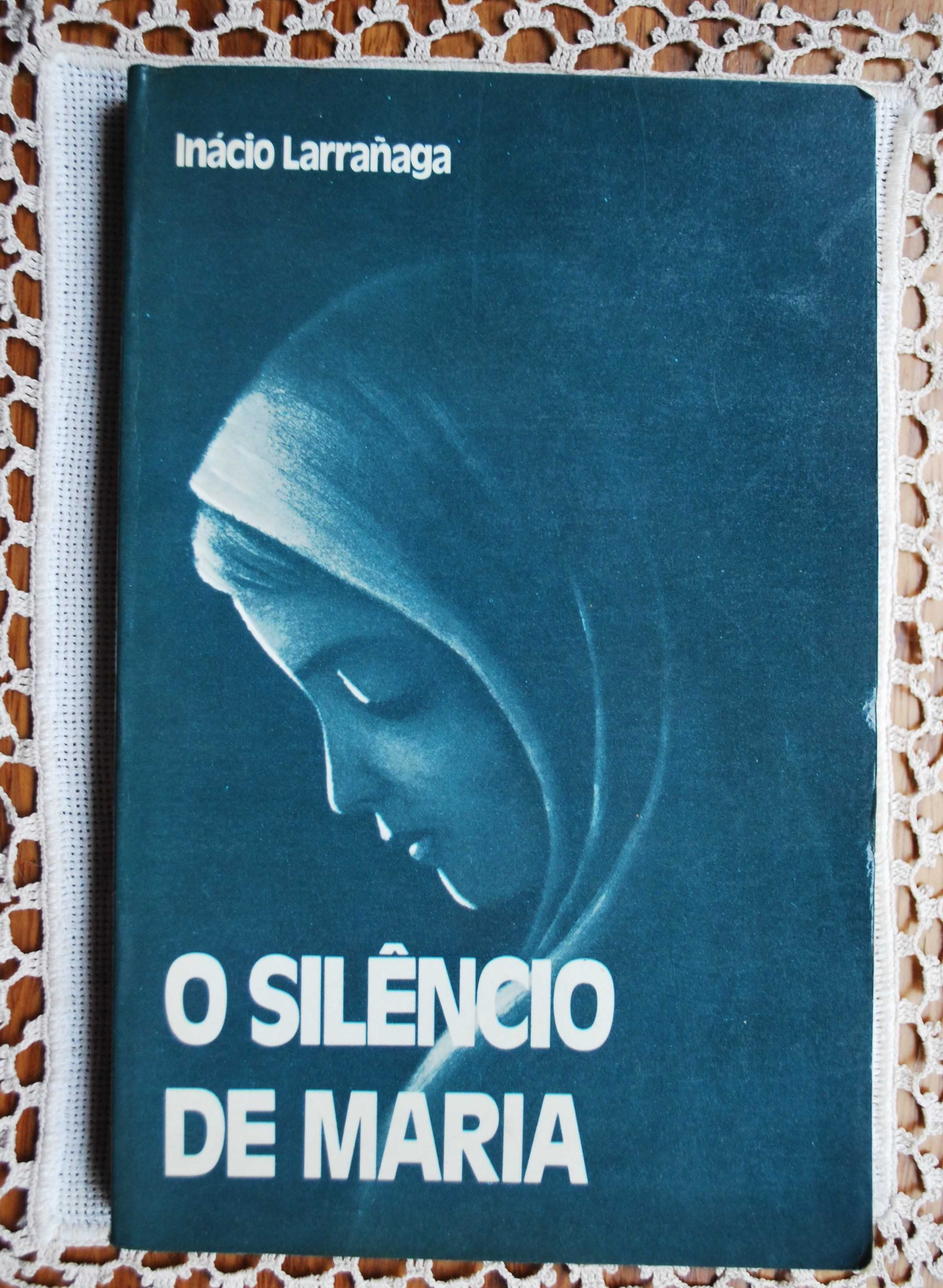 O Silêncio de Maria de Inácio Larrañaga