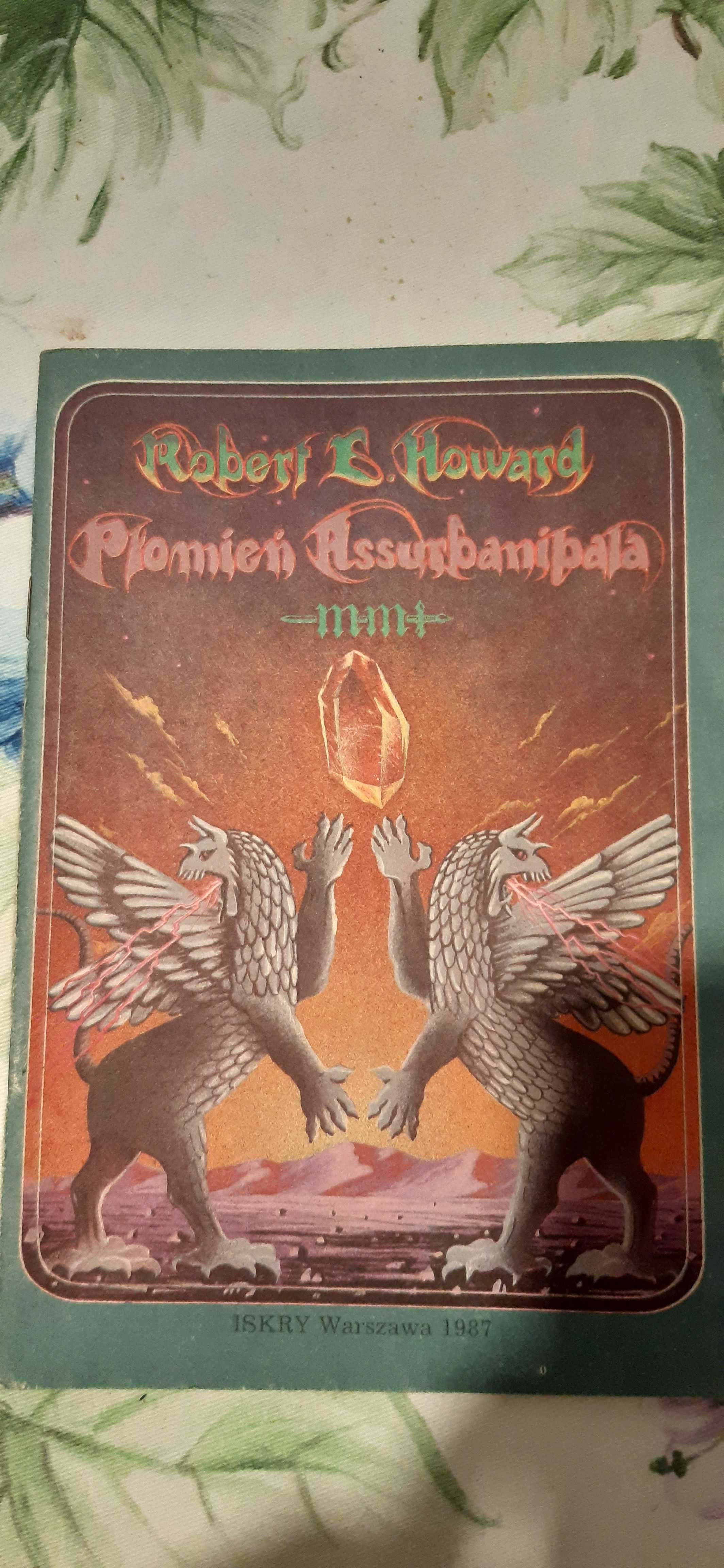 robert e. howard płomień assurbanipala iskry 1986 fantastyka