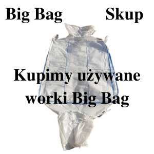 Skup worków Big Bag