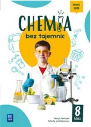 Zeszyt ćwiczeń Chemia bez tajemnic Klasa 8