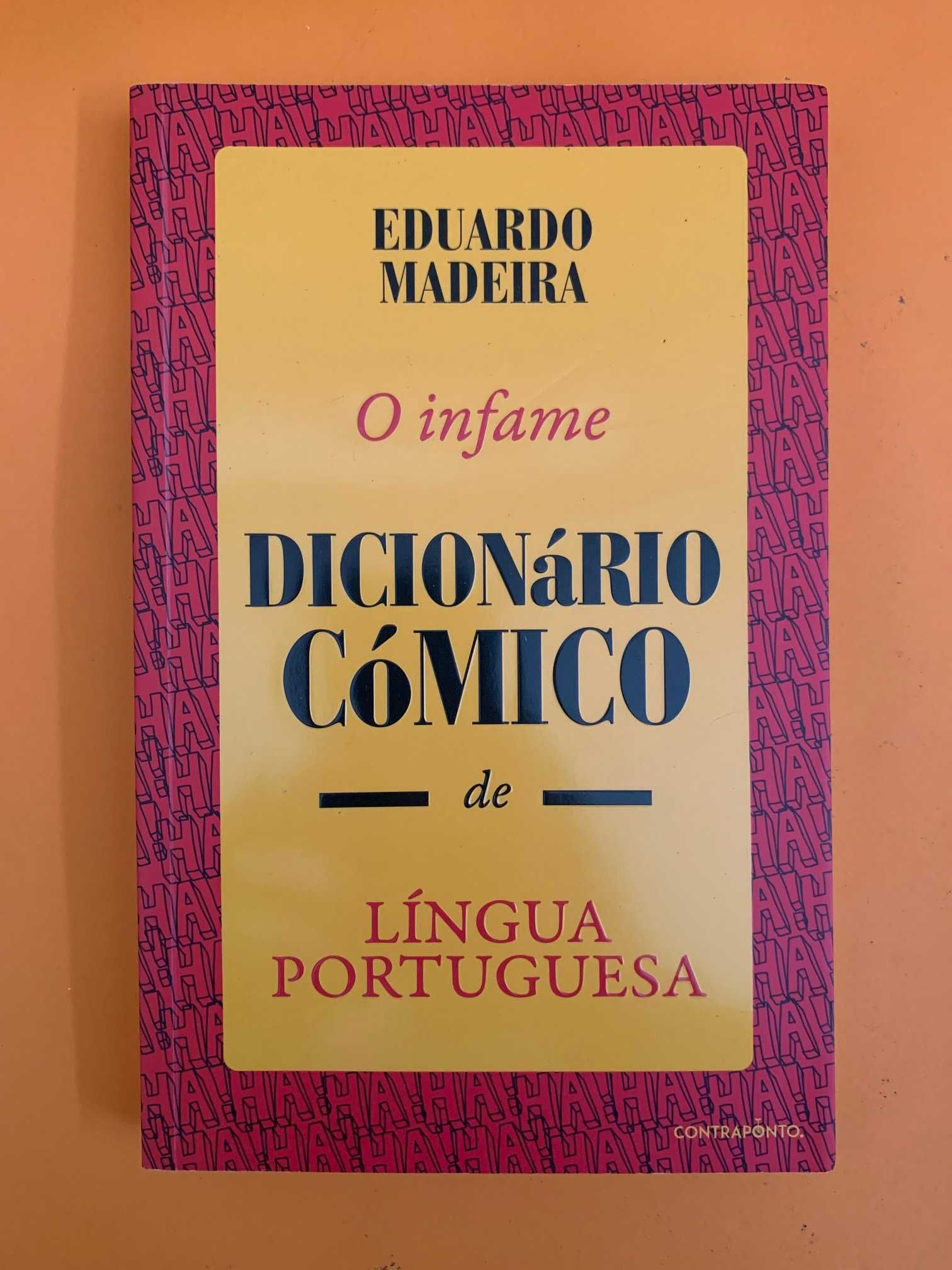 O infame Dicionário Cómico de Língua Portuguesa - Eduardo Madeira
