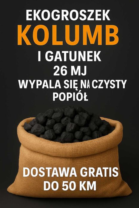 Ekogroszek suchy KOLUMB, 1 GATUNEK, węgiel Transport do 50 km gratis!