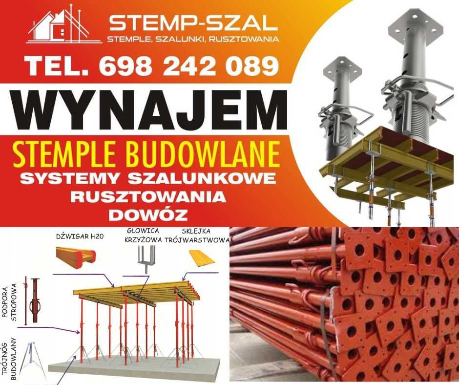 Wynajem Szalunki STEMP-SZAL stemple, rusztowania, wieniec, ławy