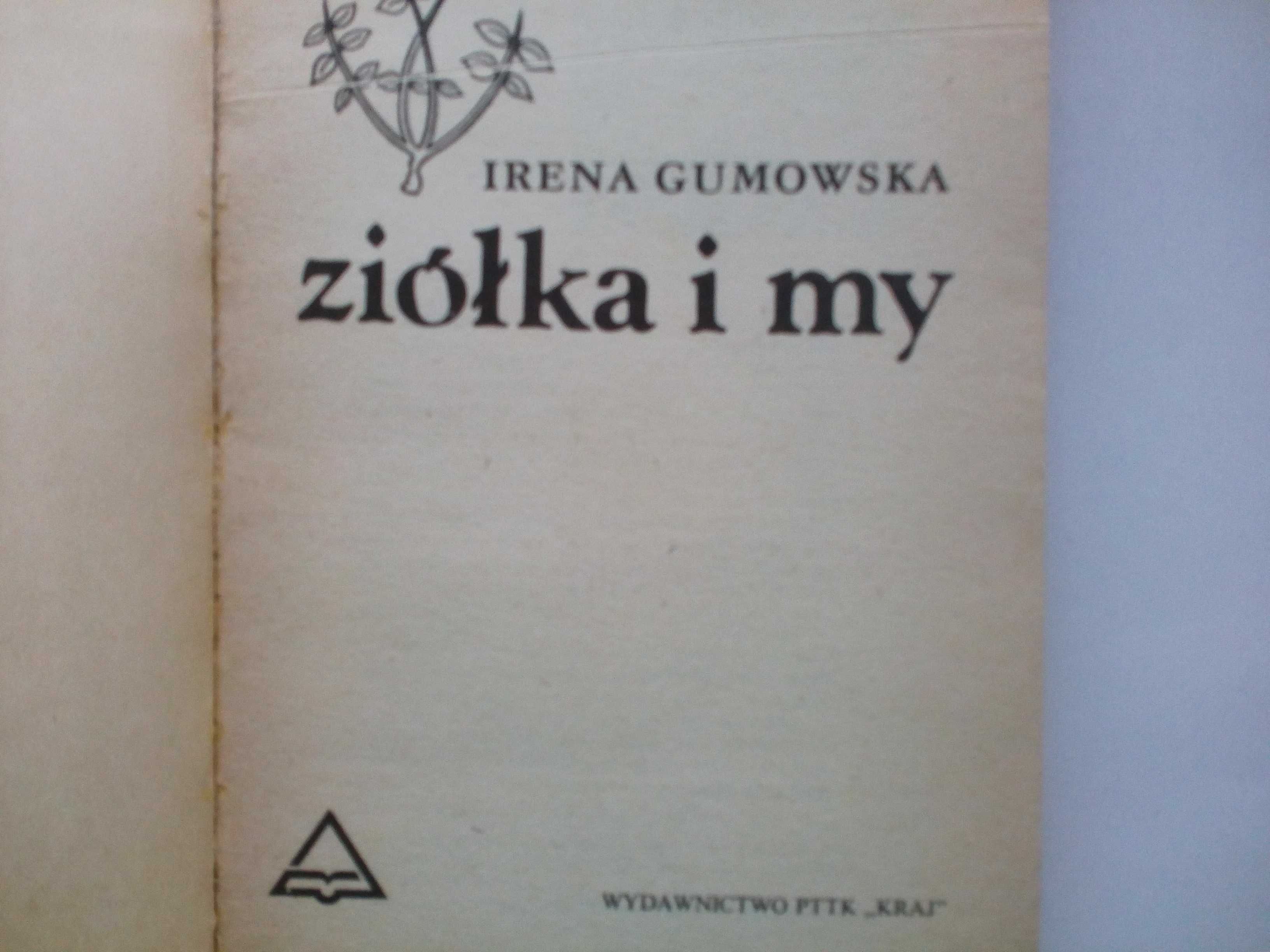 Ziółka i my- Irena Gumowska