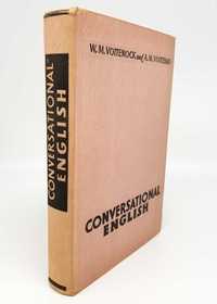 "Conversational English" W.M.Voitenock, A.M.Voitenko 1963.
