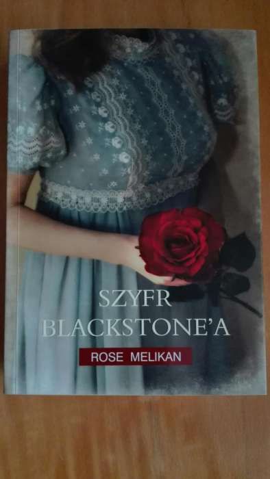 "Szyfr Blackstone'a" Rose Melikan
