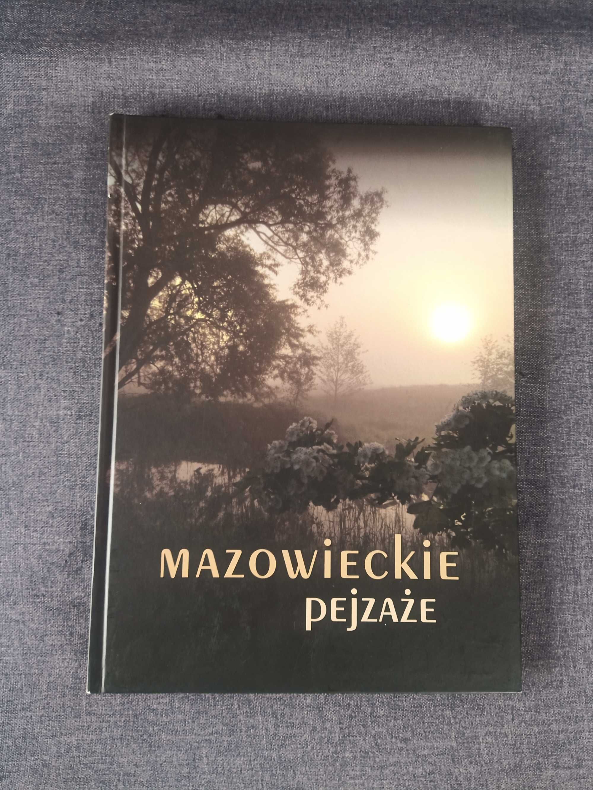 Mazowieckie pejzaże - książka - album.