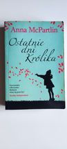 Anna McPartlin - Ostatnie dni Królika