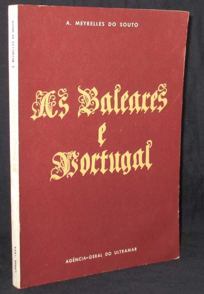 Livro As Baleares e Portugal Meyrelles do Souto