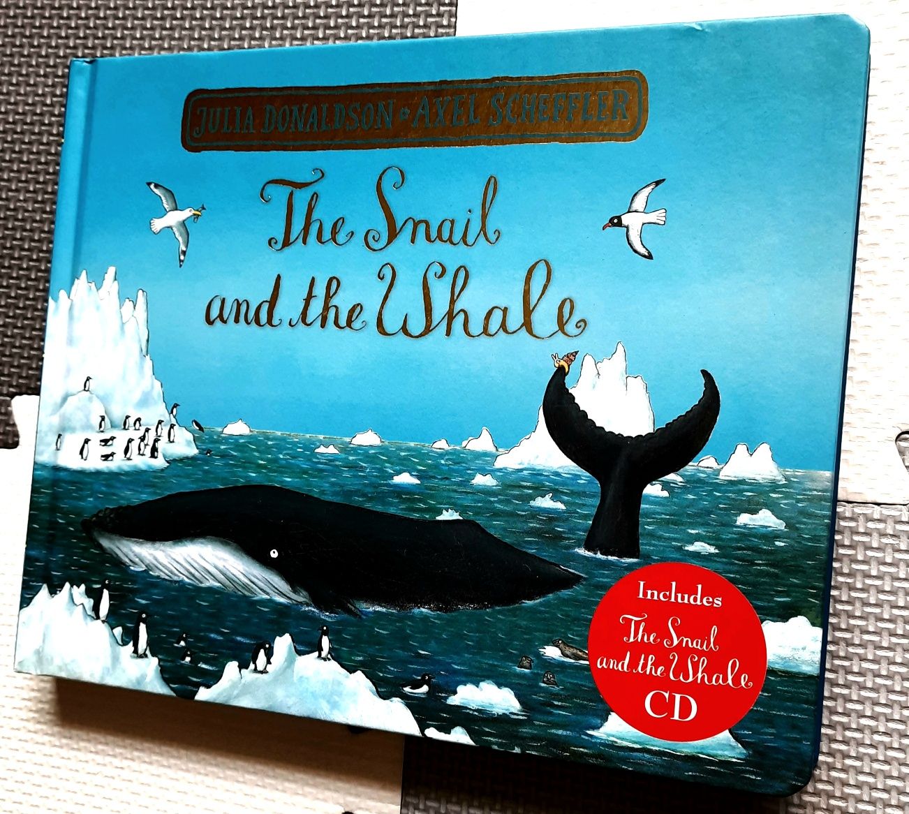 Julia Donaldson Axel Scheffler The Snail and the Whale z płytą CD