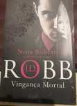 Vingança Mortal - pseudónimo de Nora Roberts