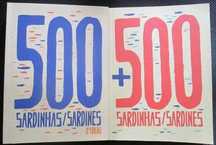 500 Sardinhas / Sardines +500 Sardinhas / Sardines