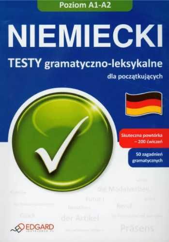 Niemiecki Testy gramatyczno - leksykalne A1 - A2
