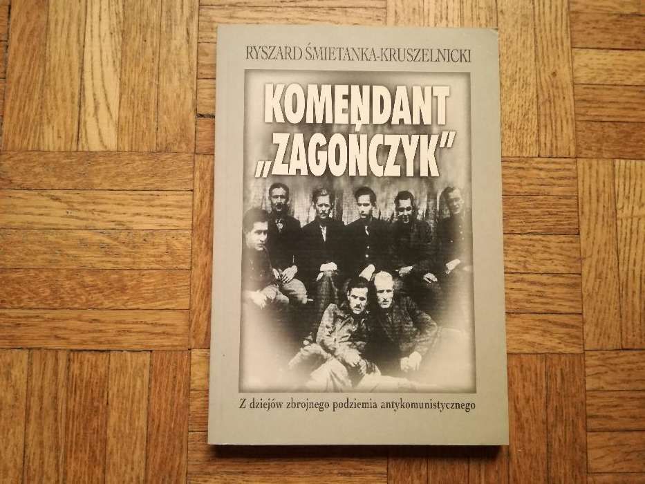 Komendant Zagończyk, Ryszard Śmietanka-Kruszelnicki