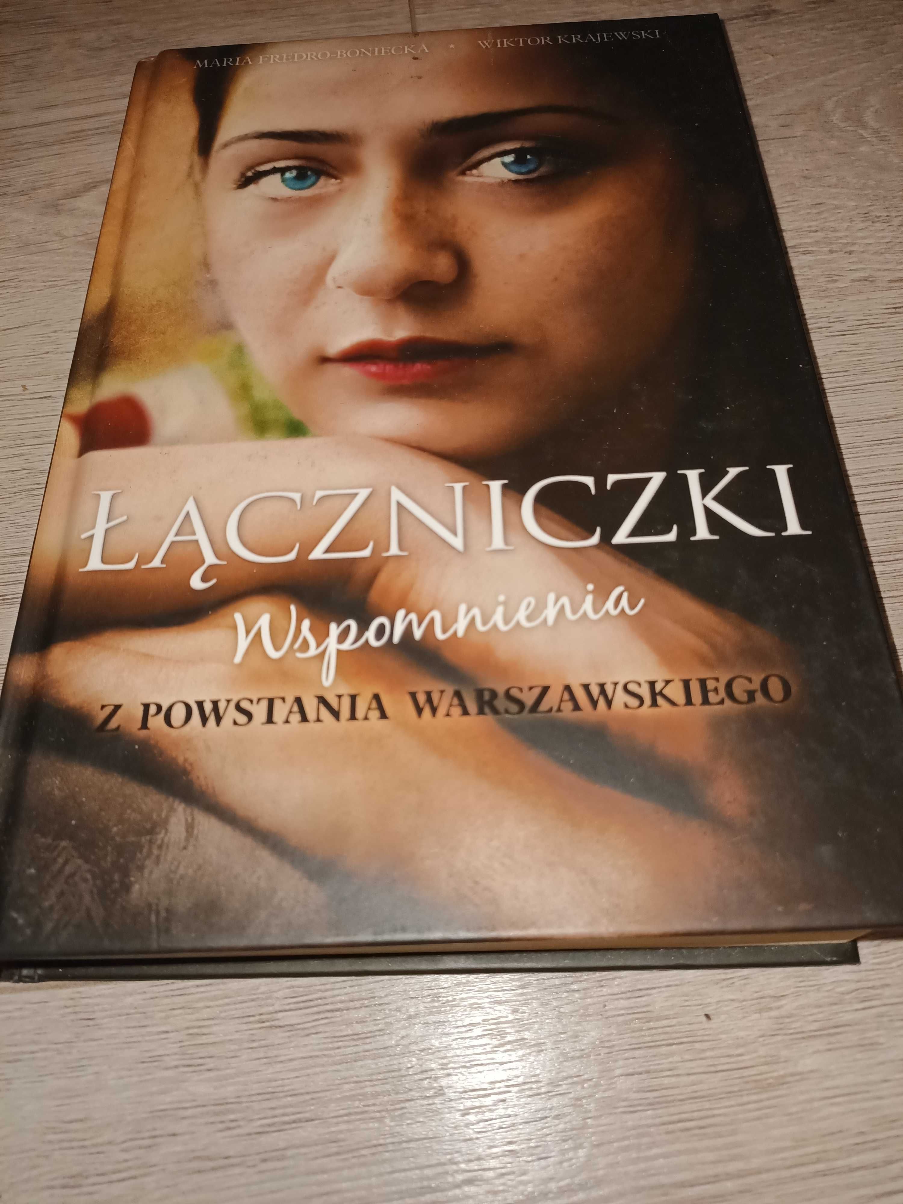 Łączniczki Wspomnienia z Powstania Warszawskiego Fredro-Boniecka