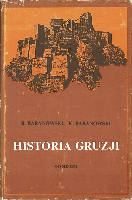 Historia Gruzji, Krzysztof Baranowski, Bohdan Baranowski