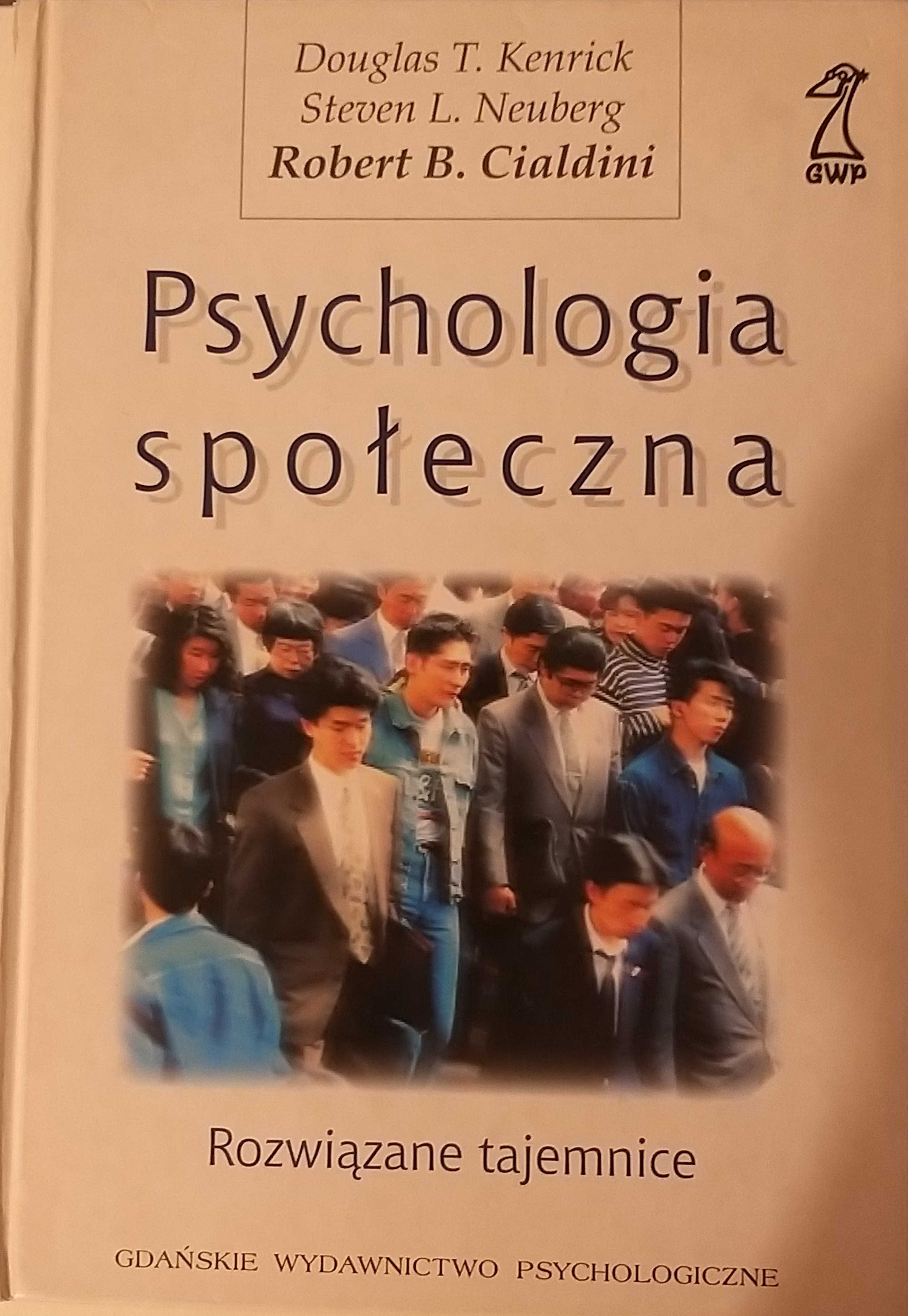 Psychologia społeczna Cialdini Kenrick Neuberg