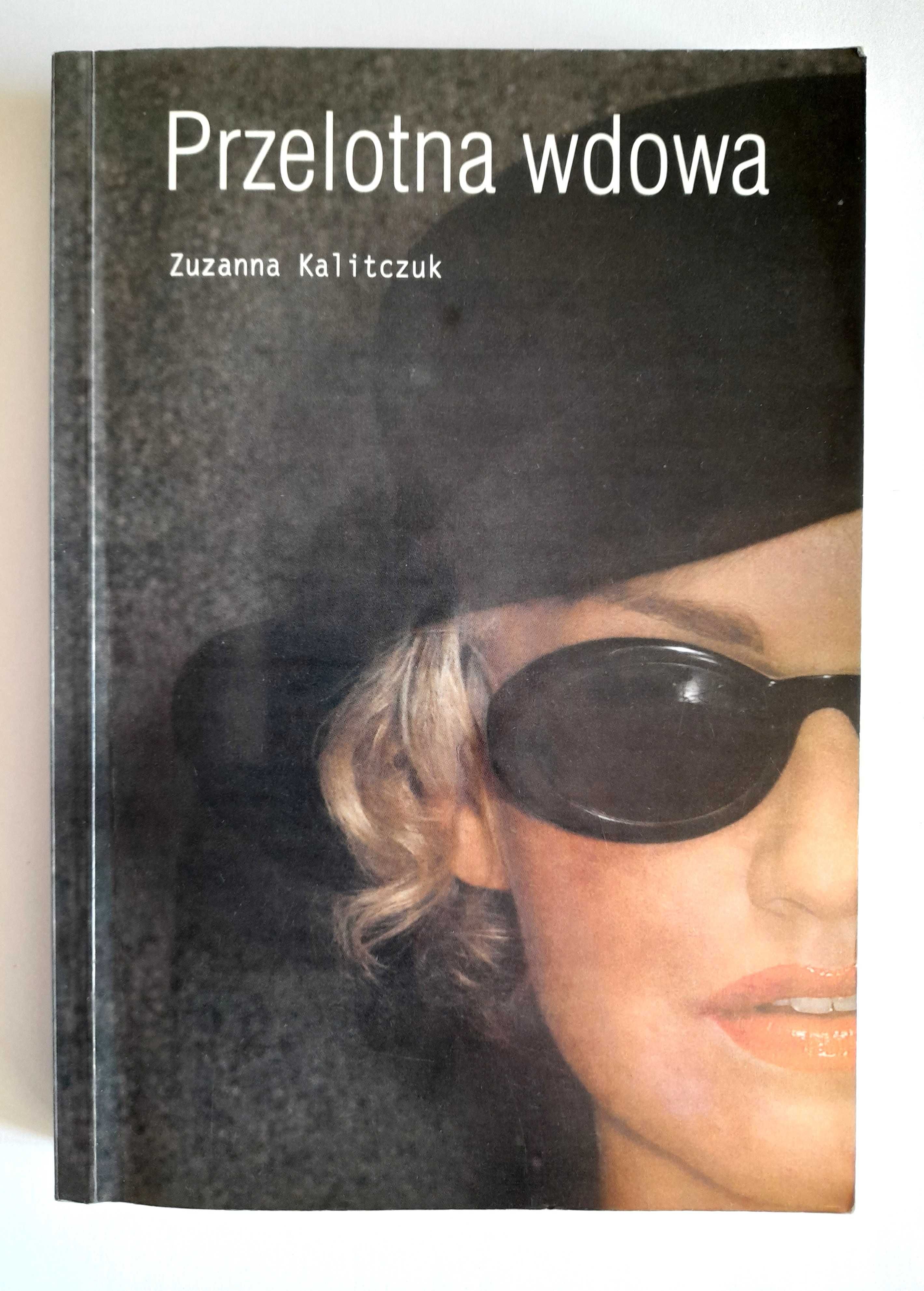 PRZELOTNA WDOWA - Zuzanna Kalitczuk