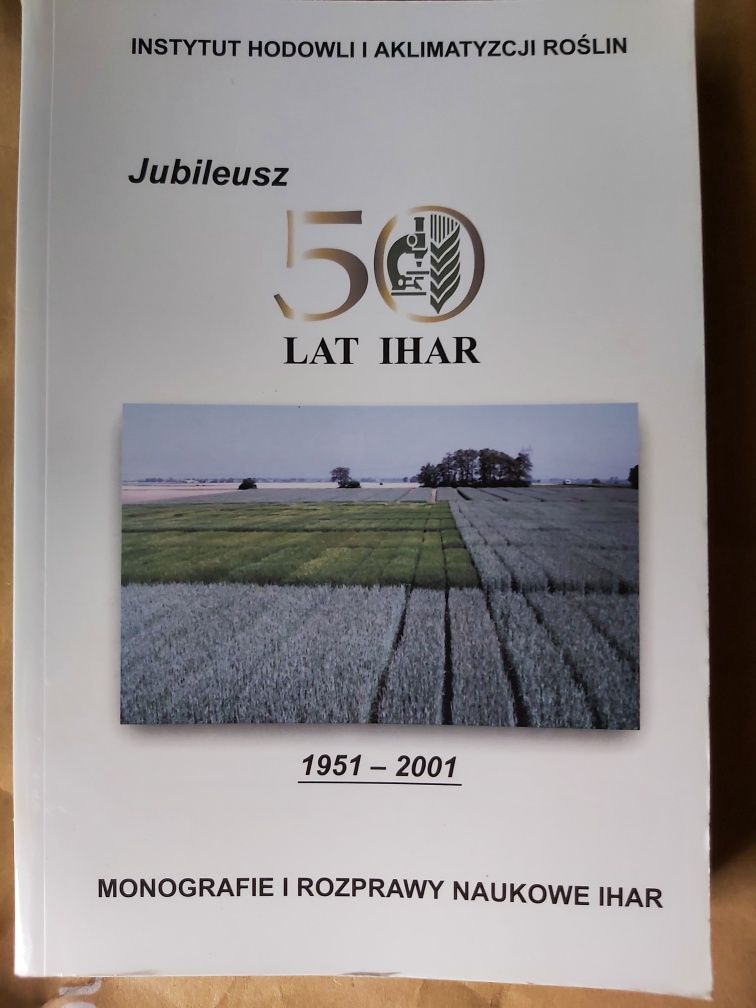 50 lat IHR Instytut Hodowli i Aklimatyzacji Roślin 1951