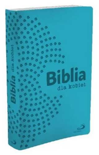 Biblia dla kobiet turkusowa - praca zbiorowa