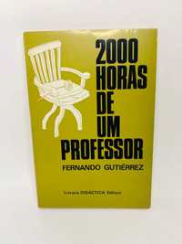 2000 Horas de um Professor - Fernando Gutiérrez
