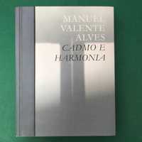 Cadmo e Harmonia - Manuel Valente Alves