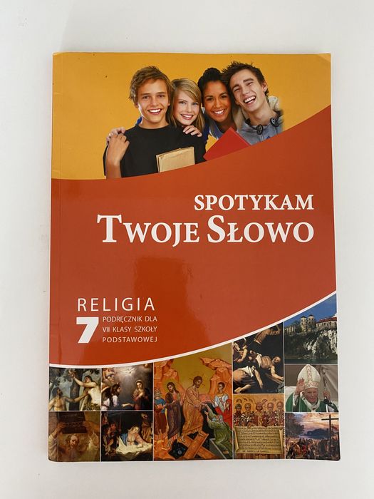 Podręcznik do religii Spotykam Twoje Słowo klasa 7 VII