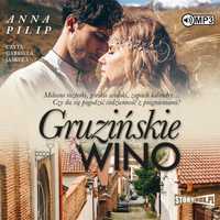 Gruzińskie Wino Audiobook, Anna Pilip