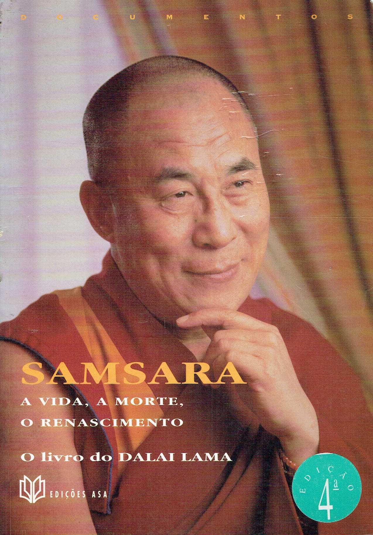 1932

Samsara
A Vida, A Morte, O Renascimento
de Dalai Lama