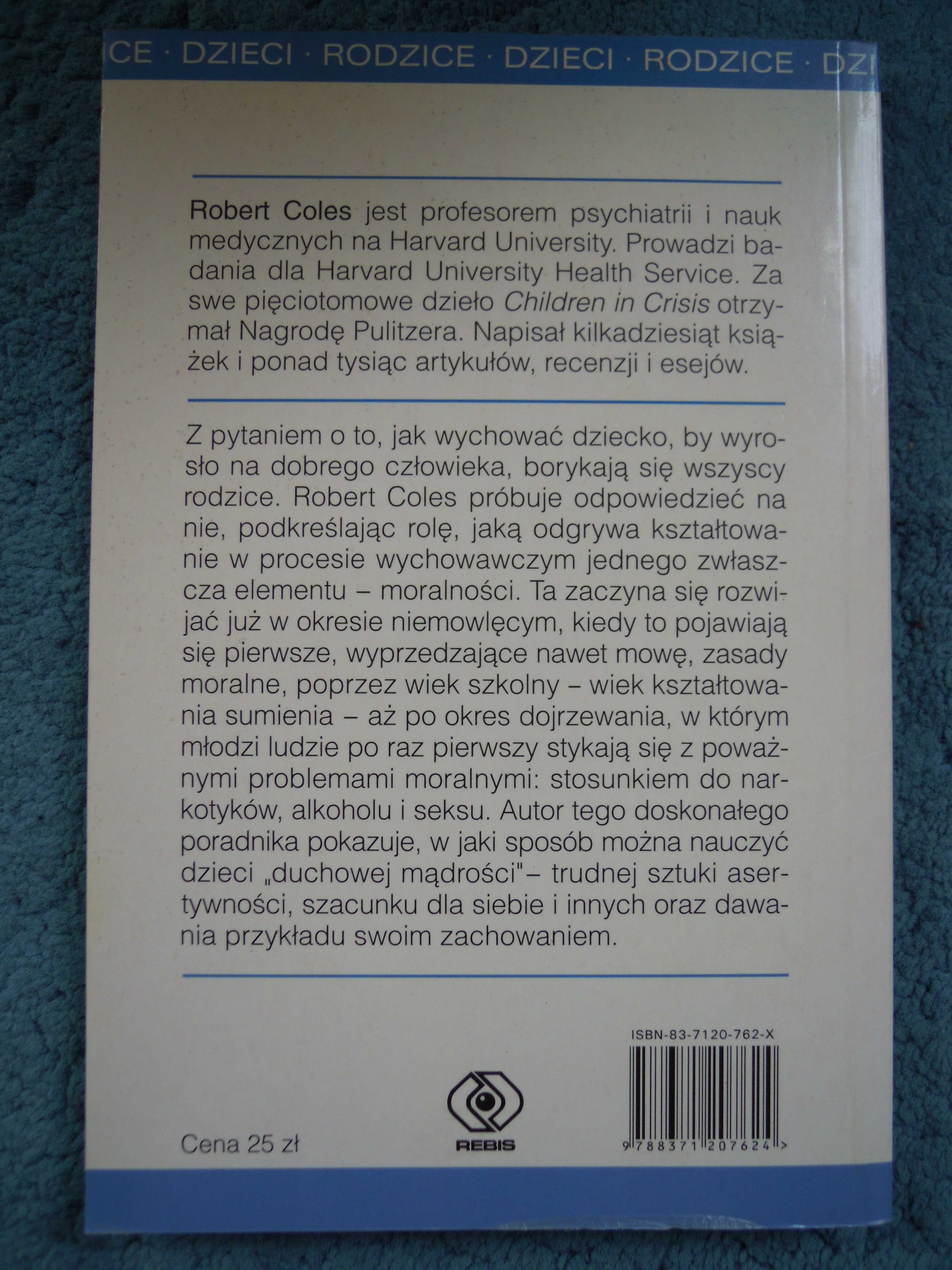 "Inteligencja moralna dzieci" Robert Coles