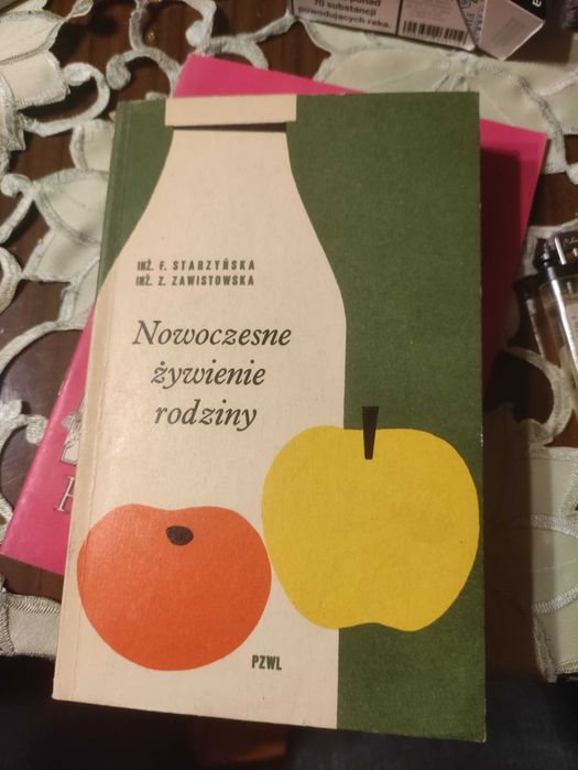 Nowoczesne żywienie rodziny.F.Staszyńska. Z .Zawistowski. PZWL