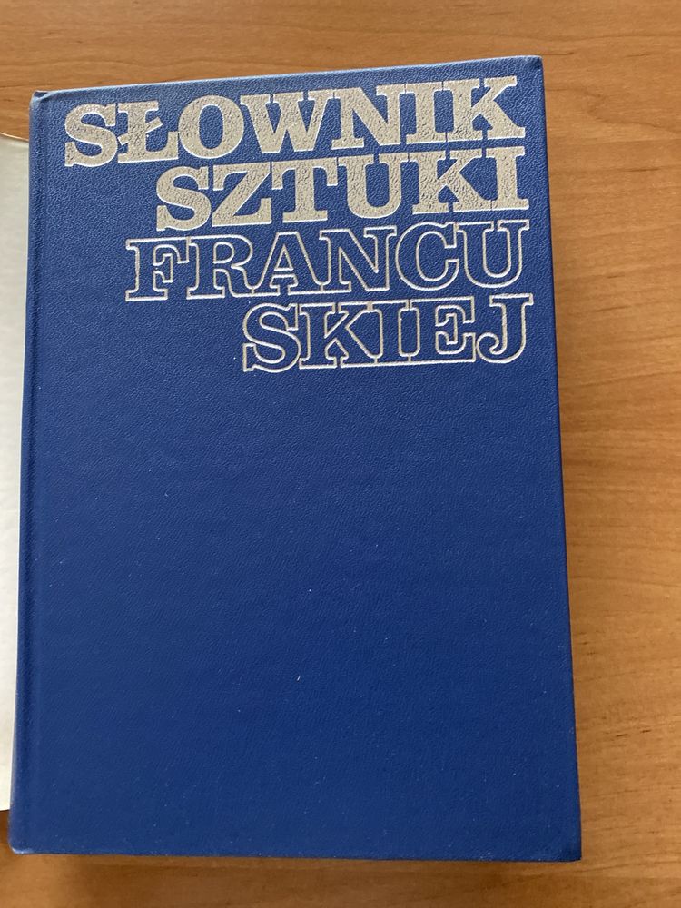 Słownik sztuki francuskiej  Andrzej Dulewicz